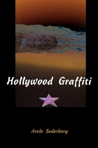 Książka Hollywood Graffiti Arelo C Sederberg