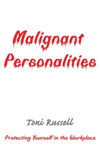 Knjiga Malignant Personalities Toni Russell