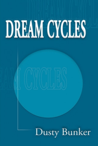 Kniha Dream Cycles Dusty Bunker
