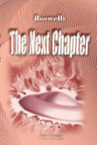 Kniha Roswell: The Next Chapter John Cotoggio