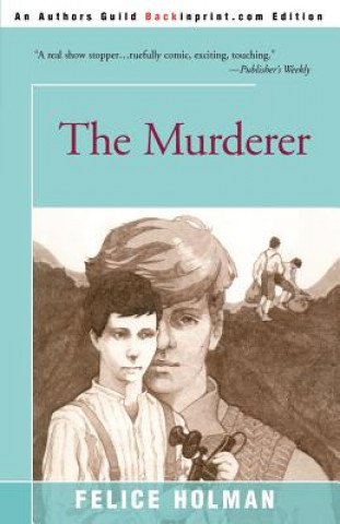 Knjiga Murderer Felice Holman