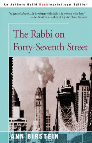 Książka Rabbi on Forty-Seventh Street Ann Birstein