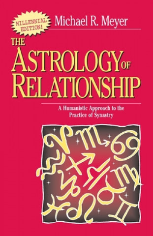 Kniha Astrology of Relationships Michael R Meyer