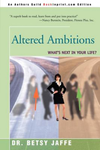 Könyv Altered Ambitions Dr Betsy Jaffe