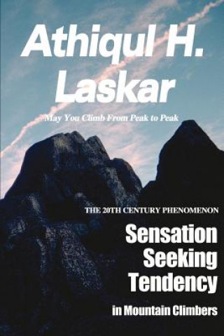 Könyv Sensation-Seeking Tendency in Mountain Climbers Athiqul H Laskar