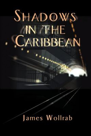 Kniha Shadows in the Caribbean Wollrab