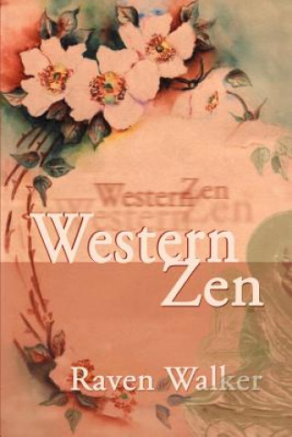 Könyv Western Zen Raven Walker