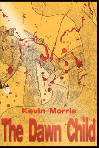 Buch Dawn Child Kevin Morris