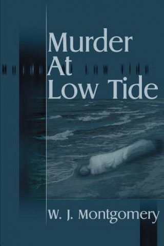 Carte Murder at Low Tide W J Montgomery