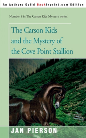 Libro Carson Kids and the Mystery of the Cove Point Stallion Jan Pierson