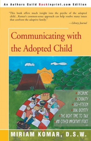 Carte Communicating with the Adopted Child Komar
