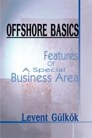 Книга Offshore Basics Levent Gulkok