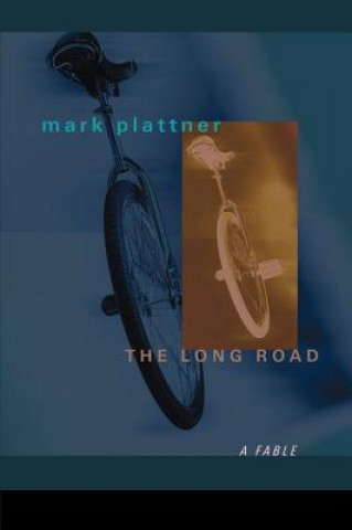 Knjiga Long Road Mark Plattner