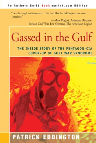 Libro Gassed in the Gulf Patrick Eddington