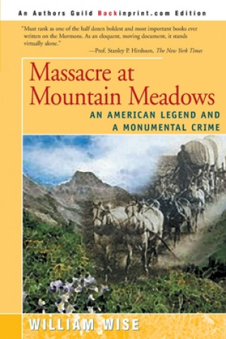 Carte Massacre at Mountain Meadows William Wise