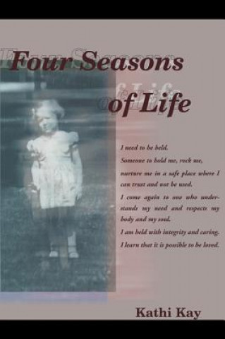 Könyv Four Seasons of Life Kathi Kay