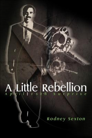 Carte Little Rebellion Rodney D Sexton