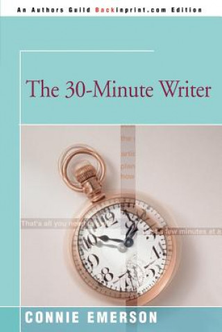 Könyv 30-Minute Writer Connie Emerson