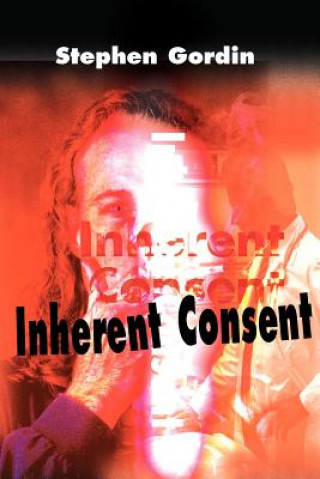 Kniha Inherent Consent Gordin