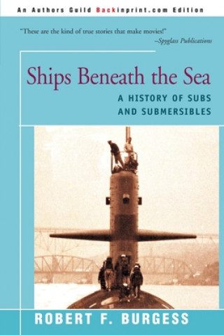 Buch Ships Beneath the Sea Robert F Burgess