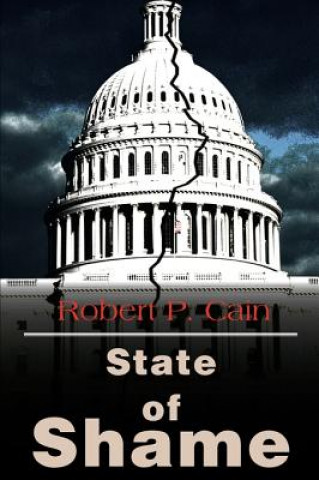 Βιβλίο State of Shame Bob Cain
