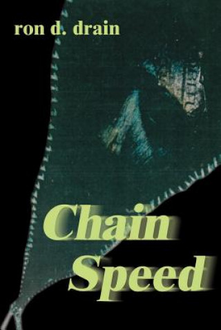Kniha Chain Speed Ron D Drain