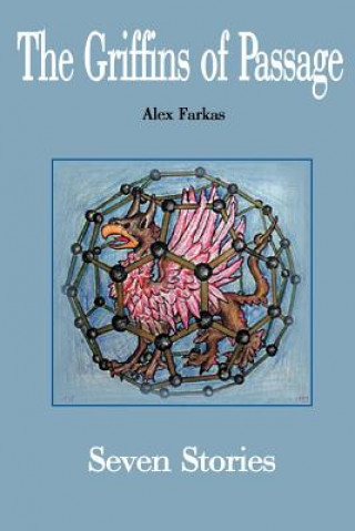 Carte Griffins of Passage Alex Farkas