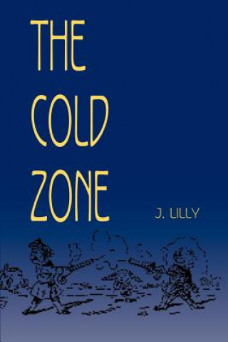 Knjiga Cold Zone J Lilly