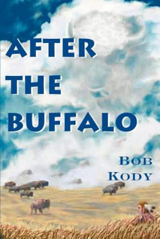 Carte After the Buffalo Bob Kody