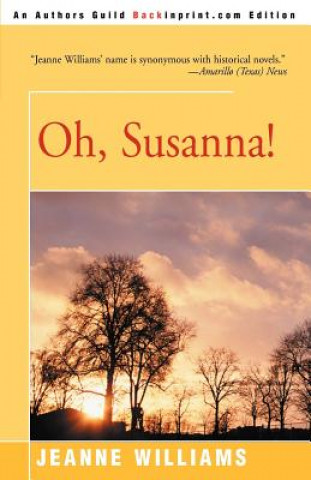 Carte Oh, Susanna! Jeanne Williams