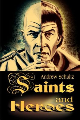 Carte Saints and Heroes Andrew E Schultz