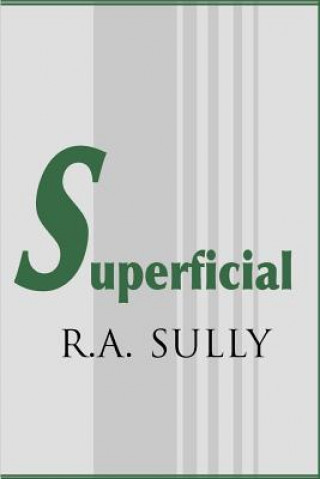 Book Superficial R A Sully
