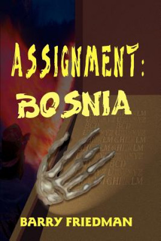 Könyv Assignment: Bosnia Professor Barry Friedman