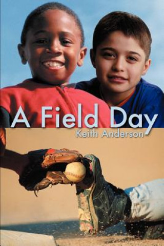 Knjiga Field Day Keith L Anderson