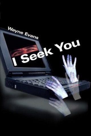 Kniha I Seek You Wayne Evans