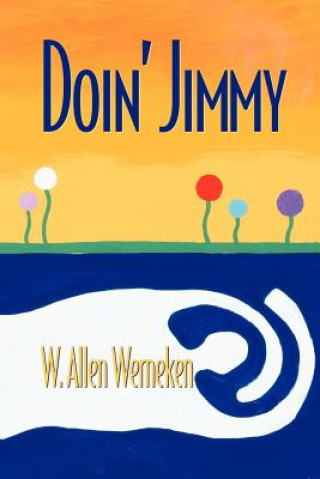 Book Doin' Jimmy W Allen Werneken