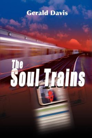 Kniha Soul Trains Gerald Davis