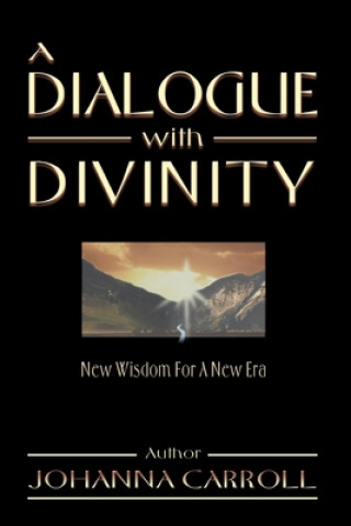 Knjiga Dialogue with Divinity Johanna Carroll