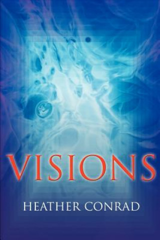 Buch Visions Heather Conrad