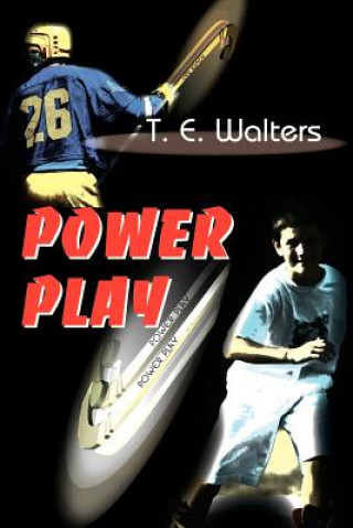 Könyv Power Play T E Walters