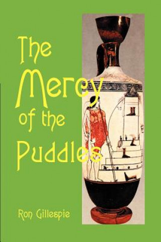 Книга Mercy of the Puddles Ron Gillespie