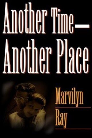 Book Another Time--Another Place Marvilyn Ray
