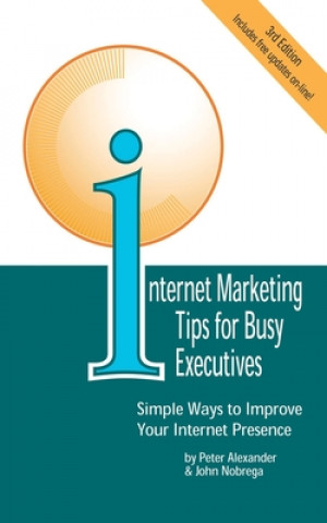Carte Internet Marketing Tips for Busy Executives John Nobrega