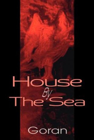 Könyv House by the Sea Goran