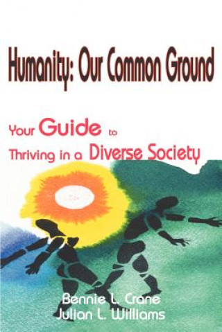 Kniha Humanity: Our Common Ground Julian L Williams