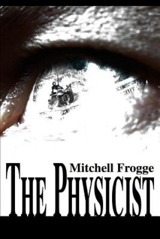 Knjiga Physicist Mitchell Frogge