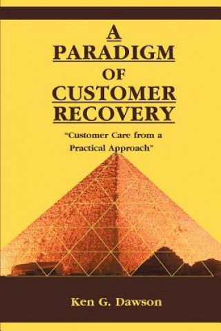 Kniha Paradigm of Customer Recovery Ken G Dawson