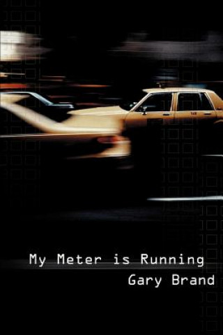 Knjiga My Meter is Running Gary Brand
