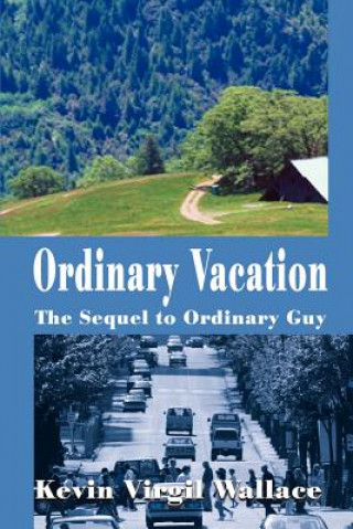 Książka Ordinary Vacation Kevin Virgil Wallace