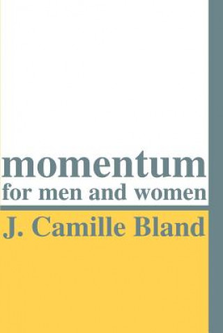 Buch Momentum for Men and Women J Camille Bland